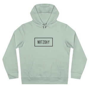 Not2Day - King Hooded Sweatshirt