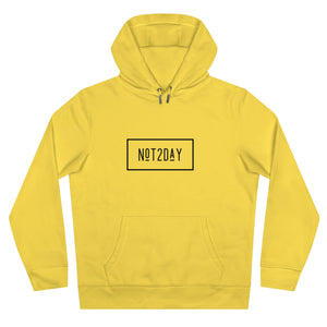 Not2Day - King Hooded Sweatshirt