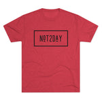 Load image into Gallery viewer, Not2Day - Unisex Tri-Blend Crew Tee

